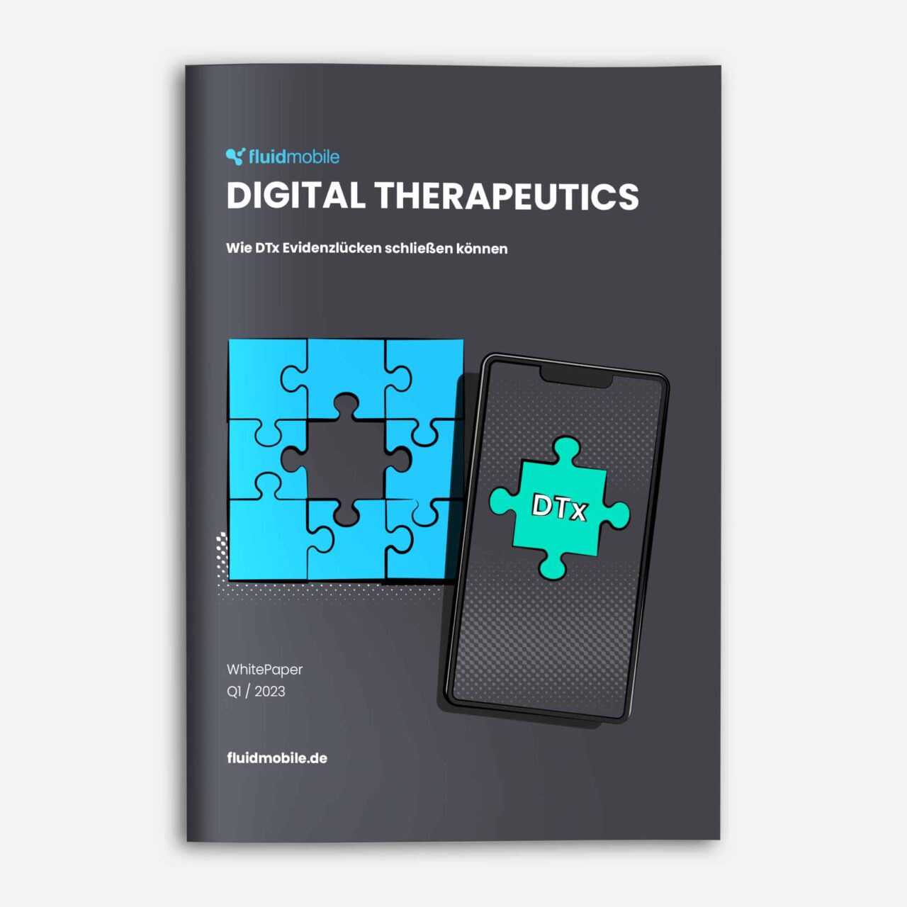 Dieses Bild zeigt die Titelseite eines Whitepapers mit dem Schriftzug Digital Therapeutics – Wie DTx Evidenzlücken schließen können und einer Puzzle‑Grafik auf dunkelgrauem Hintergrund neben dem Branding fluidmobile DiGA Entwicklung Pharma Companion Apps und Digital Therapeutics (DTx)